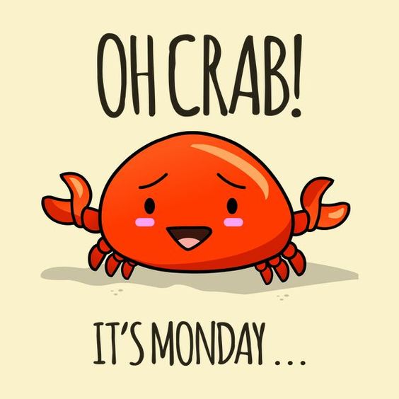 Oh Crab! It's Monday